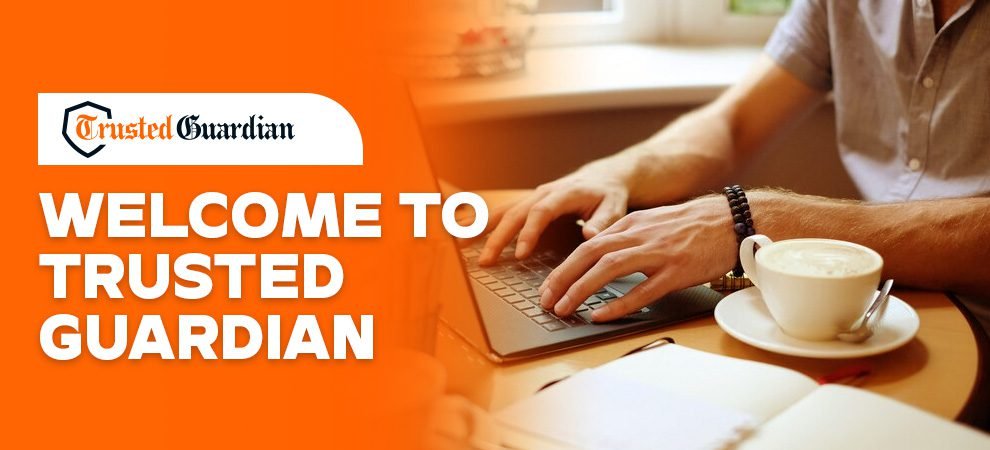 Welcome to Trusted Guardian Brands